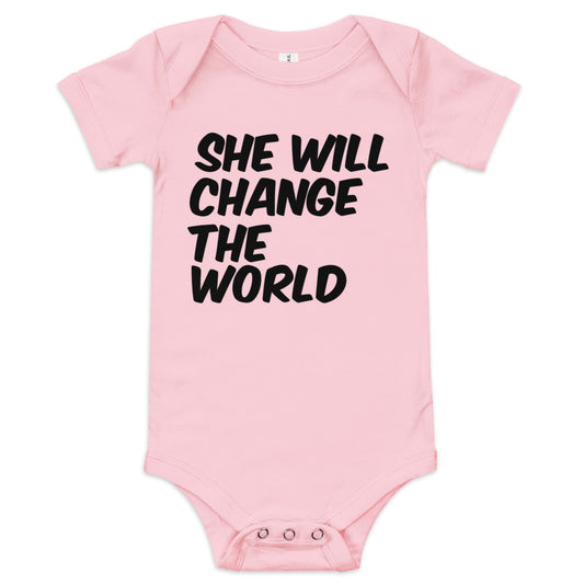"SHE WILL CHANGE THE WORLD" Baby short sleeve one piece