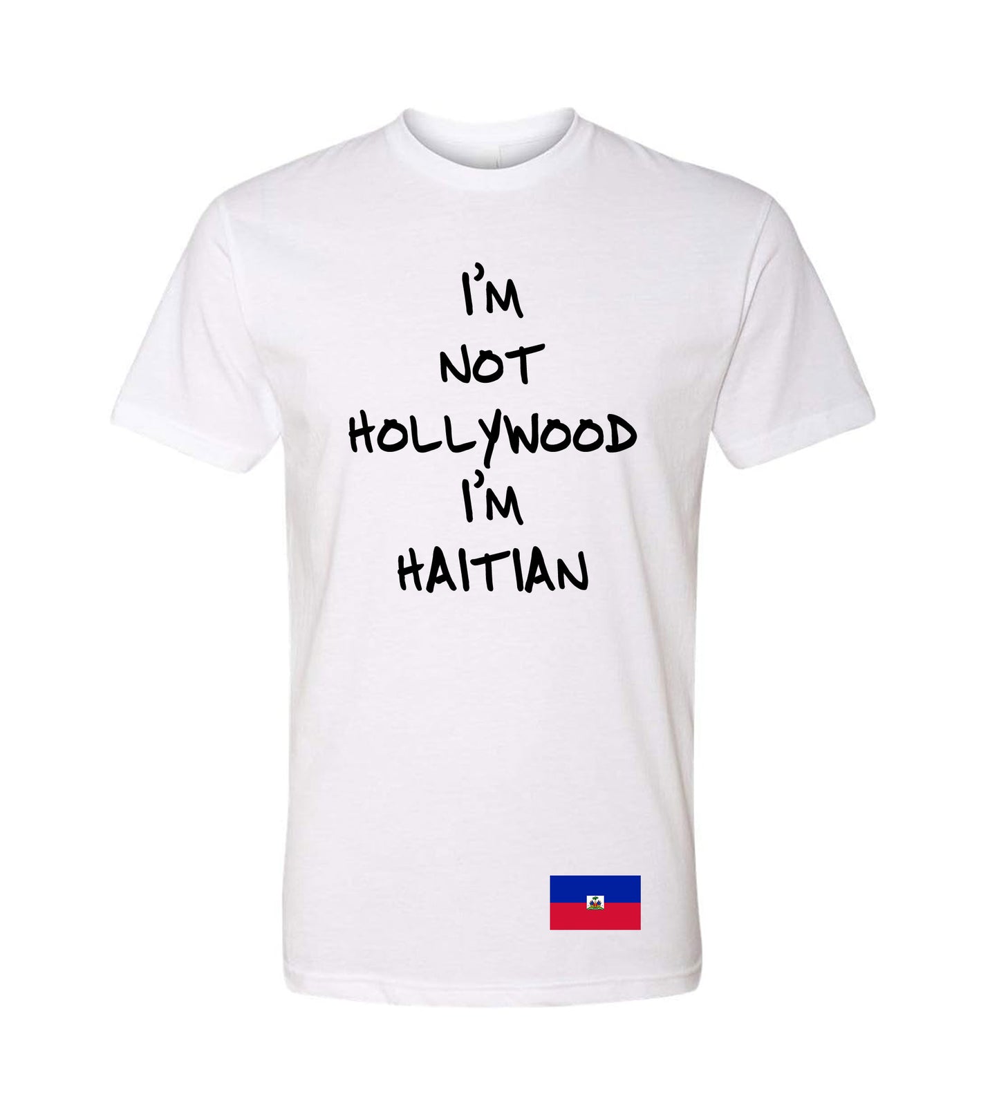 "I'm not Hollywood I'm Haitian"