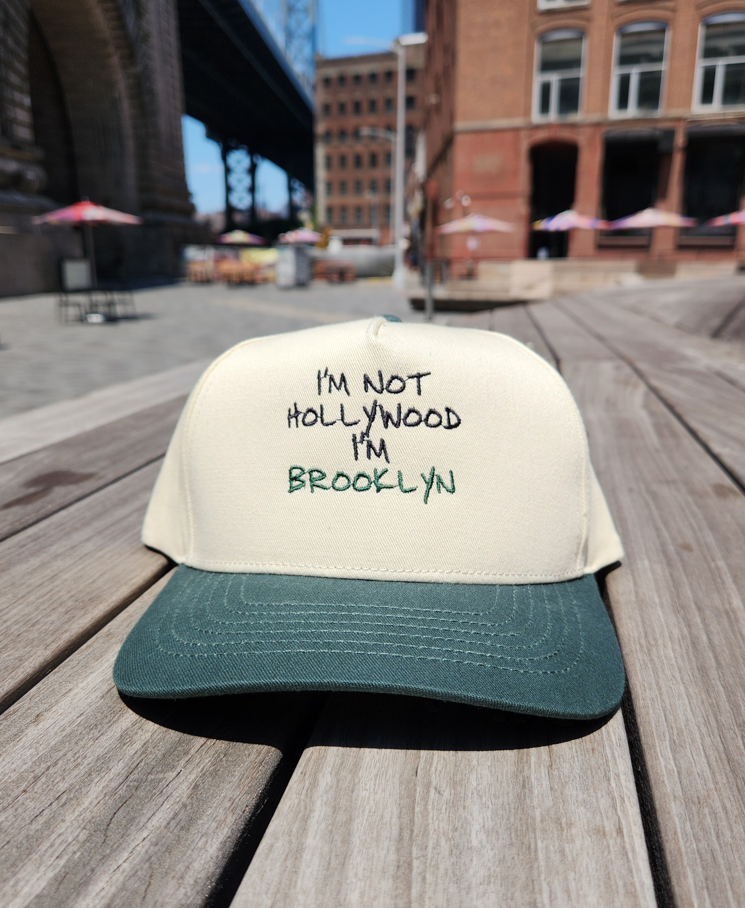 I'm Not Hollywood I'm Brooklyn