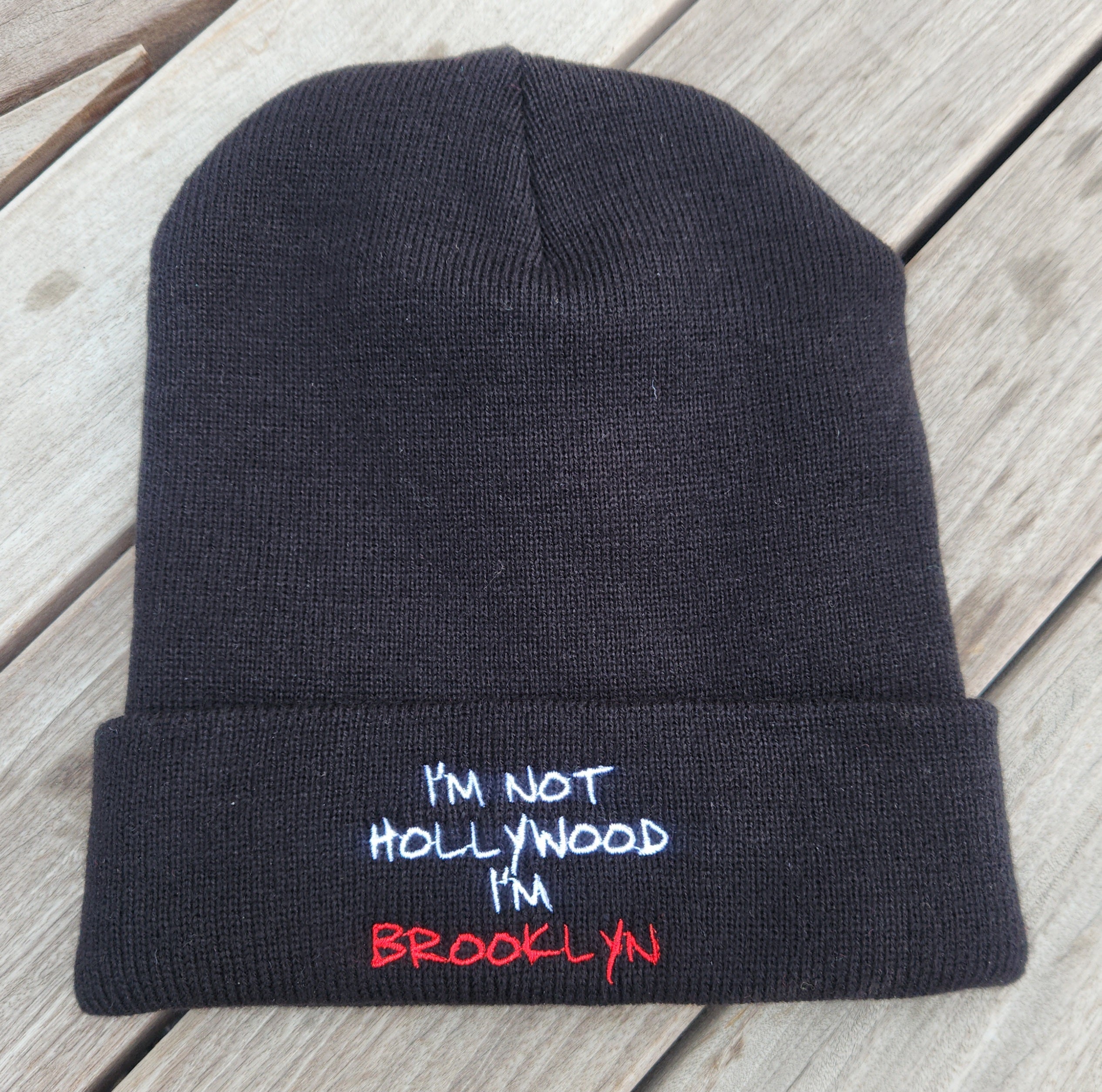 "I'm Not Hollywood I'm Brooklyn" BLack Beanies