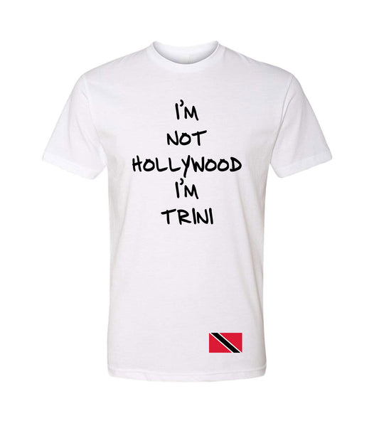 "I'm not hollywood I'm Trini"